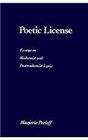 Poetic License Essays on Modernist and Postmodernist Lyric