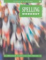 Spelling Workout Teacher's Edition D