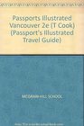 Passport's Illustrated Travel Guide to Vancouver  British Columbia/from Thomas Cook