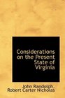 Considerations on the Present State of Virginia