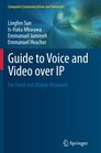 Guide to Voice and Video over IP For Fixed and Mobile Networks