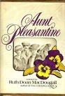 Aunt Pleasantine