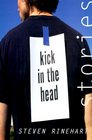 Kick In the Head  Stories