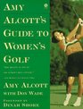 Amy Alcott's Guide to Women's Golf