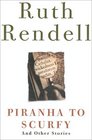 Piranha to Scurfy  And Other Stories