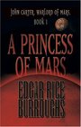 A Princess of Mars (Barsoom / John Carter of Mars, Bk 1)