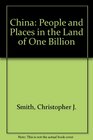 China People And Places In The Land Of One Billion