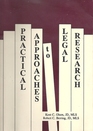 Practical Approaches to Legal Research