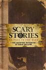 Scary Stories to Tell in the Dark The Haunted Notebook of Sarah Bellows
