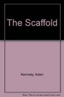 The Scaffold