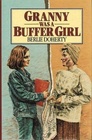 Granny Was a Buffer Girl