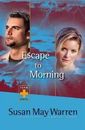 Escape to Morning (Team Hope, Bk 2)