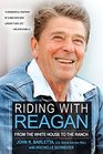 Riding with Reagan From the White House to the Ranch