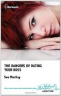 The Dangers of Dating Your Boss Sue MacKay