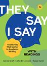 They Say / I Say The Moves That Matter in Academic Writing