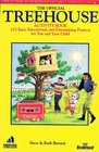 Official Treehouse Activity Book  225 Easy Educational and Entertaining Projects for You and Your Child