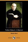 Father Maturin A Memoir