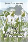 The Recollections of Warriors