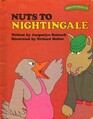 Nuts To Nightingale - Sweet Pickles