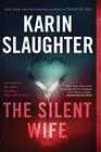 The Silent Wife (Will Trent, Bk 10)