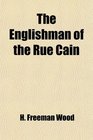 The Englishman of the Rue Can
