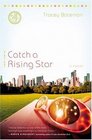 Catch a Rising Star (Drama Queens, Bk 1)
