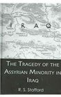 Tragedy Assyrian Minority Iraq