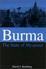Burma The State of Myanmar