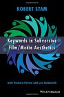 Keywords in Subversive Film / Media Aesthetics