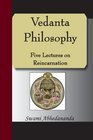 Vedanta Philosophy  Five Lectures On Reincarnation