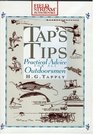 Tap's Tips Practical Advice for All Outdoorsmen