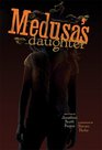 Medusa's Daughter A Graphic Novella