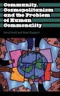 Community Cosmopolitanism and the Problem of Human Commonality
