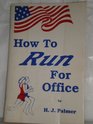 How to Run for Office