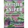 British Sniper British and Commonwealth Sniping and Equipment