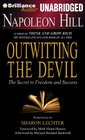 Napoleon Hill's Outwitting the Devil: The Secret to Freedom and Success