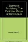Electronic Publishing The Definitive Guide