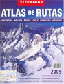 Atlas de Rutas 2005 Argentina Bolivia Brasil Chile Paraguay Uruguay