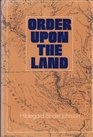 Order Upon the Land The US Rectangular Land Survey and the Upper Mississippi Country