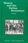 Women and the Italian Resistance 19431945
