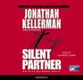 Silent Partner (Alex Delaware, Bk 4) (Audio CD) (Unabridged)