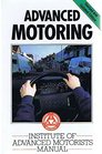 Advanced Motoring Institute of Advanced Motorists Manual