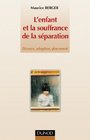 L'enfant de la souffrance et de la sparation