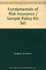 Fundamentals of Risk Insurance / Sample Policy Kit