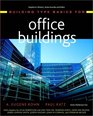 Building Type Basics for Office Buildings