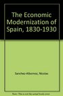 The Economic Modernization of Spain 18301930