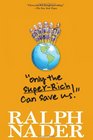Only the SuperRich Can Save Us