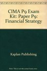 CIMA P9 Exam Kit Financial Strategy