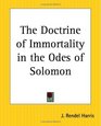 The Doctrine Of Immortality In The Odes Of Solomon