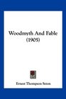 Woodmyth And Fable